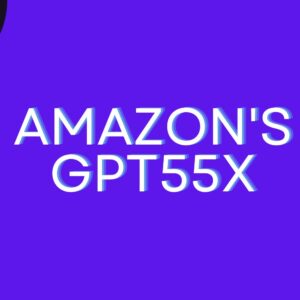amazon's gpt55x