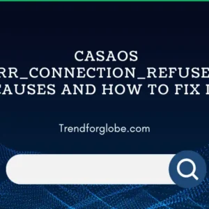 How to troubleshoot and fix casaos err_connection_refused error